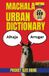 Machala Urban Dictionary: The Language of the Streets, Markets, and Neighborhoods of Machala