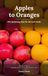 Apples to Oranges: 101 Gardening Tips for the Gulf Coast