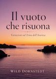 Il vuoto che risuona. Variazioni sul tema dell'assenza