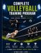 Complete Libri GmbH The Ultimate Sports Performance Training- Complete Volleyball Training Program