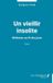 Un Les Impliqués Un vieillir insolite Paperback