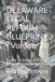 Delaware Legal Reform DELAWARE LEGAL REFORM BLUEPRINT - Volume 10: Access-To-Justice and Court Modernization Toolkit: 12