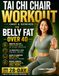 Tai Chi Chair Workout Chart & Exercise for Belly Fat Over 40