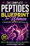 The Complete Peptides Blueprint for Women