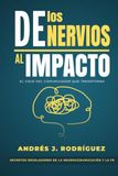 De los Nervios al Impacto: El viaje del comunicador que transforma