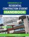 Fundamentals Independently Published Fundamentals of Residential Construction Student Handbook