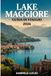 Lake Maggiore Lake Maggiore Guida di viaggio 2026