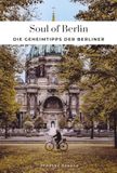 Soul Jonglez Soul of Berlin Paperback 144 Pages 3rd Edition
