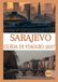SARAJEVO GUIDA DI VIAGGIO 2027