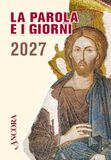 La Parola e i giorni 2027. Rito romano