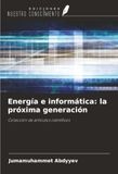 Energía OmniScriptum SRL Energía e informática: la próxima generación Paperback 76 pagina's
