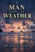 A Libri GmbH A Man Made of Weather Paperback