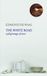 The Penguin Books Limited The White Road: A Journey Into Obsession Paperback