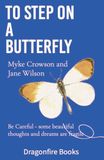 To Step on a Butterfly