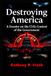 Destroying America: A Dossier on the CIA’s Control of the Government
