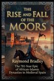 The Rise and Fall of the Moors Paperback