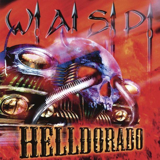 Helldorado W.A.S.P. Helldorado (Digipack)