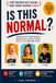 Is This Normal? The Brutally Honest Guide to Your Child’s Strange Behaviors and What to Do About Them: A Practical Parenting Guide to Understand Behavior, Reduce Anxiety, and Respond with Confidence