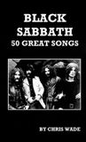 Black Sabbath: 50 Great Songs