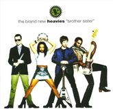BROTHER The Brand New Heavies Brother Sister