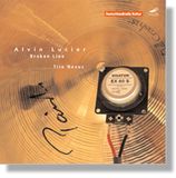 Trio Nexus Alvin Lucier Broken Line (CD)