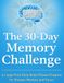 The 30-Day Memory Challenge: A Large-Print Daily Brain Fitness Program for Sharper Memory & Focus
