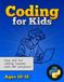 Coding for Kids: Learn Python Coding Through Fun Turtle Graphics and Game Projects (Ages 10–16)