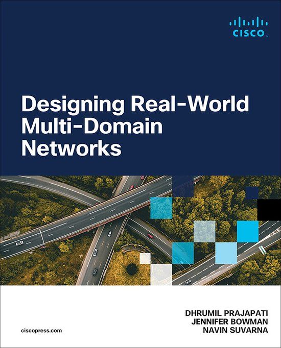 Designing Cisco Press Networking Technology- Designing Real-World Multi-domain Networks
