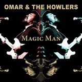 Magic Omar & The Howlers - Magic Man CD