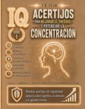 Gimnasia Mental: La colección definitiva de pasatiempos fáciles para adultos