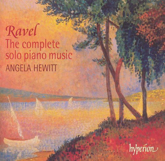 Ravel: The complete solo piano music / Angela Hewitt - CD