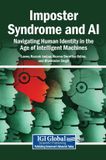 Imposter Igi Global Scientific Publishing Imposter Syndrome and AI: Navigating Human Identity in the Age of Intelligent Machines