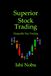Superior Stock Trading Dragonfly Day Trading