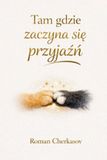 Tam gdzie zaczyna się przyjaźń