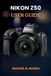 Nikon Z50 User Guide