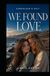 Sunphlour & Salt: We Found Love