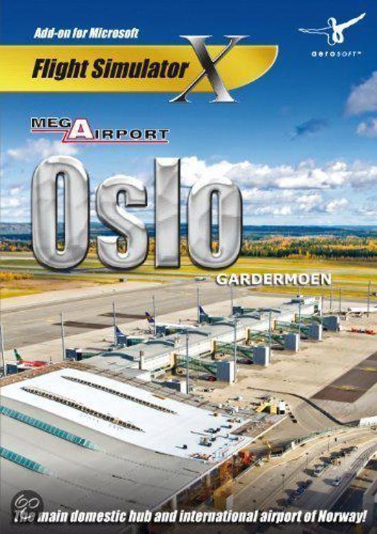 - Mega Airport Oslo-Gardemoen FS X Add-On Een uitbreidingsset voor Flight Simulator X en Flight Simulator 2004