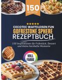Cecotec Waffeleisen Fun Gofrestone Sphere Rezeptbuch