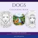 Dog Scribble Spark Dog Colouring Book: 50 Beautiful Designs for Adults
