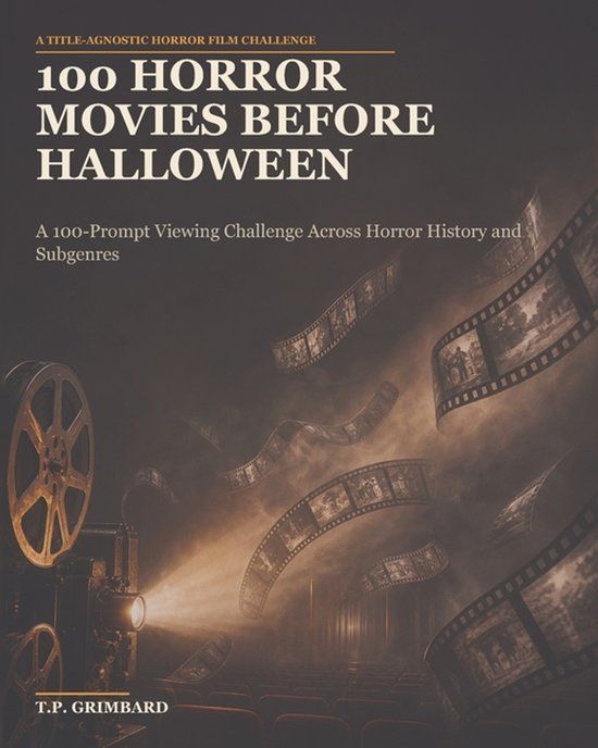 100 Independently Published 100 Horror Movies Before Halloween