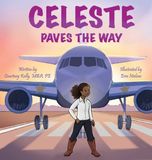 Celeste Courtney Kelly Books Celeste Paves the Way Hardcover
