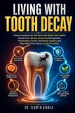 Living Libri GmbH Living With Tooth Decay