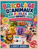BRICOLAGE Libri GmbH Bricolage d'Animaux En Perles 3D Pour Enfants 2026