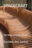 STAGECRAFT: The Magic of Scenic Design