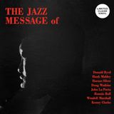 Sonic Rendezvous Byrd, Mobley, Silver, Watkins, La Porta, Ball, Marshall & Clarke - The Jazz Message Of (LP) (Coloured Vinyl)