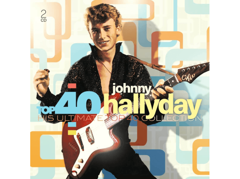 SONY MUSIC Johnny Hallyday - Top 40: Johnny Hallyday CD