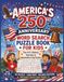 America's 250th Anniversary Word Search Puzzle Book for Kids