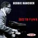 Sonic Rendezvous Herbie Hancock - Jazz To Funk (CD)