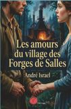 Les Encre Rouge Editions Les amours du village des Forges de Salles Paperback