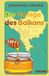 Die Edition Atelier Die Honige des Balkans